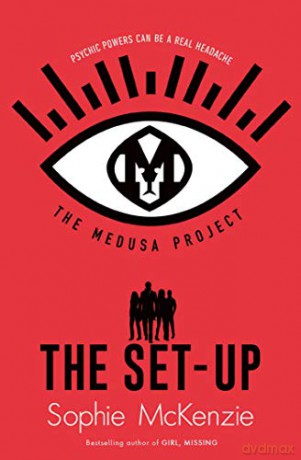 The Medusa Project: The Set-Up (Volume 1) - Sophie McKenzie [KSIĄŻKA]