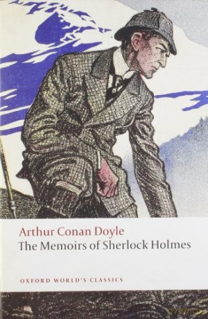 The Memoirs of Sherlock Holmes (Oxford World's Classics) - Sir Arthur Conan Doyle [KSIĄŻKA]