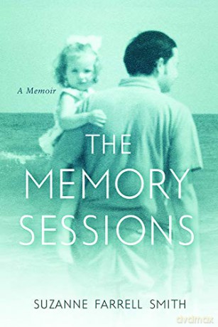 The Memory Sessions - Suzanne Farrell Smith [KSIĄŻKA]