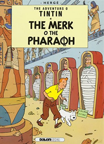 The Merk o the Pharaoh (The Adventures o Tintin) - Susan Rennie [KOMIKS]
