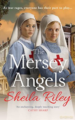 The Mersey Angels: The gripping historical Liverpool saga from Sheila Riley - Sheila Riley [KSIĄŻKA]