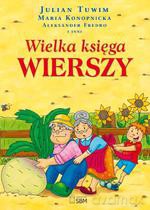 Wielka księga wierszy - Tuwim i inni (dodruk 2012) - Julian Tuwim [KSIĄŻKA]