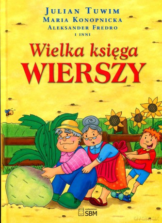 Wielka księga wierszy - Tuwim i inni (dodruk 2012) - Julian Tuwim [KSIĄŻKA]