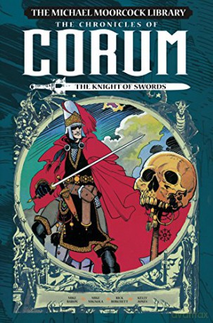 The Michael Moorcock Library: The Chronicles of Corum Volume 1 - The Knight of Swords - Mike Baron [KSIĄŻKA]