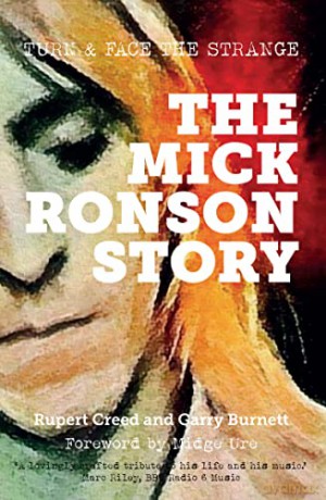 The Mick Ronson Story: Turn and Face the Strange - Rupert Creed [KSIĄŻKA]