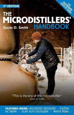 The Microdistillers' Handbook: Yes (Microhandbooks) - Gavin D. Smith [KSIĄŻKA]