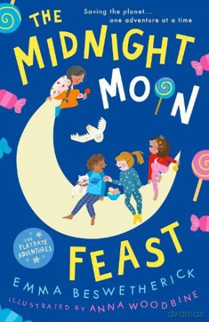 The Midnight Moon Feast: Playdate Adventures - Emma Beswetherick [KSIĄŻKA]
