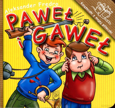 Paweł i Gaweł - Aleksander Fredro [KSIĄŻKA]