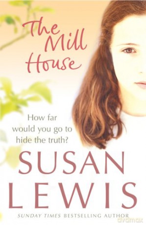 The Mill House - Susan Lewis [KSIĄŻKA]
