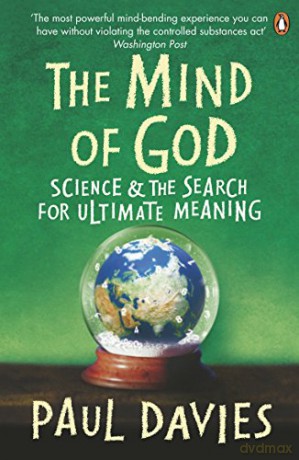 The Mind of God: Science and the Search for Ultimate Meaning - Paul Davies [KSIĄŻKA]