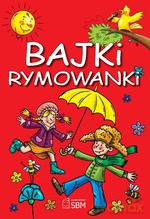 Bajki rymowanki (dodruk 2012) - Maria Konopnicka [KSIĄŻKA]