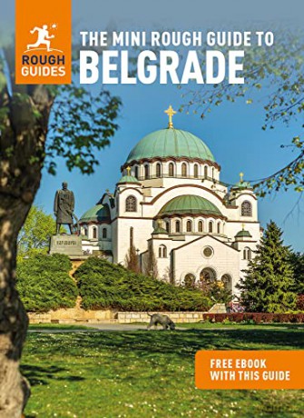 The Mini Rough Guide to Belgrade (Travel Guide with Free eBook) (Mini Rough Guides) - Rough Guides [KSIĄŻKA]