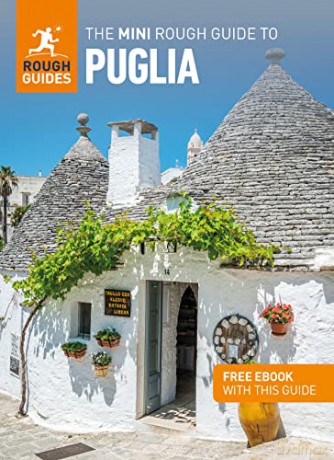 The Mini Rough Guide to Puglia (Travel Guide with Free eBook) (Mini Rough Guides) - Rough Guides [KSIĄŻKA]