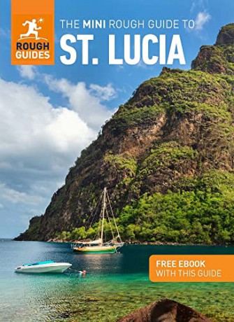 The Mini Rough Guide to St. Lucia (Travel Guide with Free eBook) (Mini Rough Guides) - Rough Guides [KSIĄŻKA]