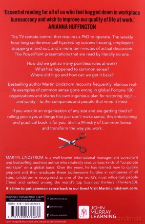 The Ministry of Common Sense: How to Eliminate Bureaucratic Red Tape, Bad Excuses, and Corporate Bullshit - Martin Lindstrom Company [KSIĄŻKA]
