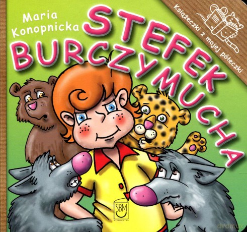 Stefek Burczymucha - Maria Konopnicka [KSIĄŻKA]