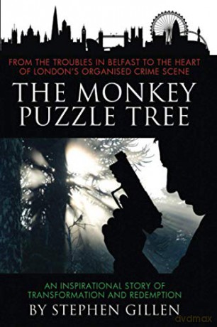 The Monkey Puzzle Tree:: An inspirational story of transformation and redemption - Mr Stephen Gillen [KSIĄŻKA]