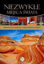 Niezwykłe miejsca świata - Opracowanie zbiorowe [KSIĄŻKA]