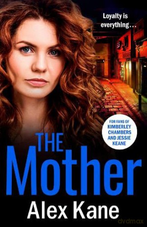 The Mother - Alex Kane [KSIĄŻKA]