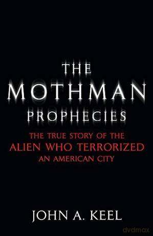 The Mothman Prophecies - John A. Keel [KSIĄŻKA]