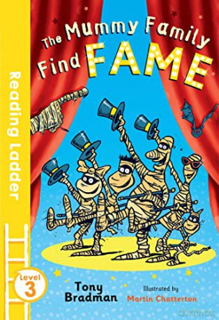 The Mummy Family Find Fame (Reading Ladder Level 3) - Martin Chatterton [KSIĄŻKA]