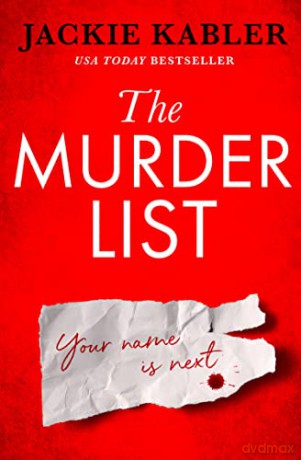 The Murder List: The incredible new gripping psychological domestic suspense thriller from the No.1 Kindle bestselling author of The Perfect Couple - Jackie Kabler [KSIĄŻKA]
