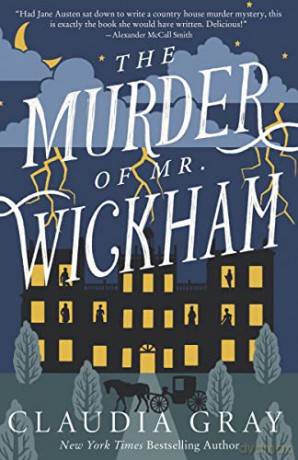 The Murder of Mr. Wickham - Claudia Gray [KSIĄŻKA]
