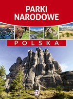 Parki narodowe. Polska - Ewa Ressel [KSIĄŻKA]