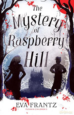 The Mystery of Raspberry Hill - Eva Frantz [KSIĄŻKA]