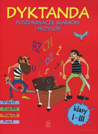 Dyktanda dla klas I-III. Poszukiwacze skarbów i przygód - Iwona Czarkowska [KSIĄŻKA]