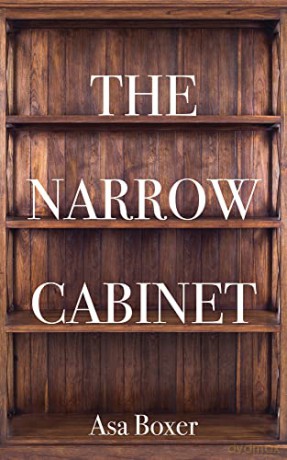 The Narrow Cabinet: A Zombie Chronicle (Essential Poets Series) (Essential Poets (Ecco)) - Asa Boxer [KSIĄŻKA]
