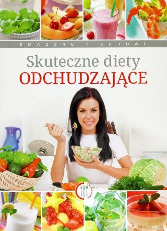 Skuteczne diety odchudzające - Magdalena Kudzia [KSIĄŻKA]