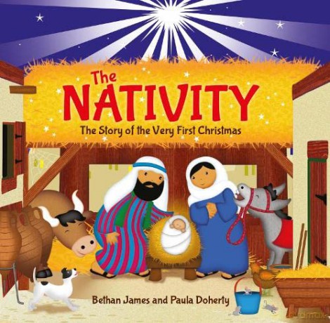 The Nativity: The Story of the Very First Christmas - Bethan James [KSIĄŻKA]