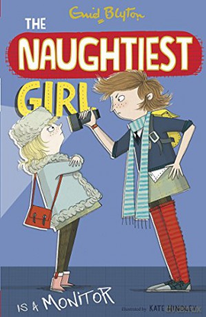 The Naughtiest Girl: Naughtiest Girl Is A Monitor: Book 3 - Enid Blyton [KSIĄŻKA]