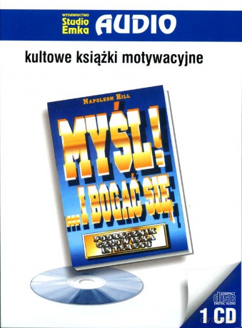 Myśl!... i bogać się (Audiobook na CD) - Napoleon Hill [CD]