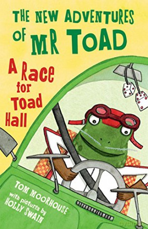 The New Adventures of Mr Toad: A Race for Toad Hall - Tom Moorhouse [KSIĄŻKA]