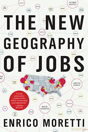 The New Geography of Jobs - Enrico Moretti [KSIĄŻKA]