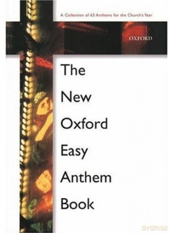 The New Oxford Easy Anthem Book: Paperback - Oxford [KSIĄŻKA]