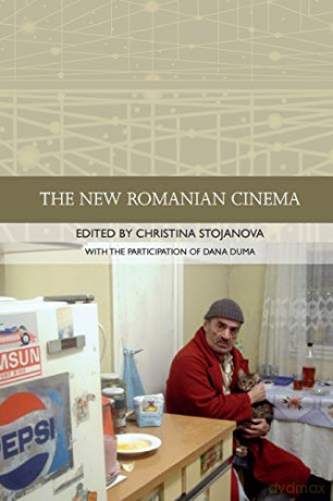 The New Romanian Cinema (Traditions in World Cinema) - Christina Stojanova [KSIĄŻKA]
