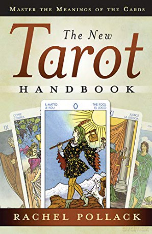 The New Tarot Handbook: Master the Meanings of the Cards - Rachel Pollack [KSIĄŻKA]