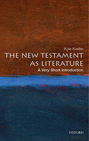 The New Testament As Literature: A Very Short Introduction (Very Short Introductions) - Kyle Keefer [KSIĄŻKA]