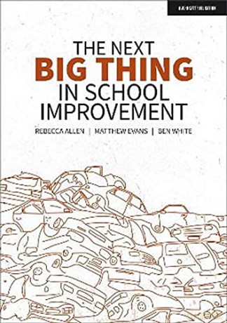 The Next Big Thing in School Improvement - Rebecca Allen [KSIĄŻKA]