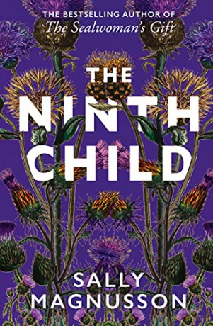 The Ninth Child: The new novel from the author of The Sealwoman's Gift - Sally Magnusson [KSIĄŻKA]