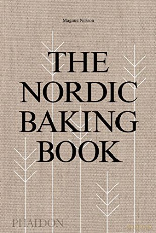 The Nordic Baking Book - Magnus Nilsson [KSIĄŻKA]