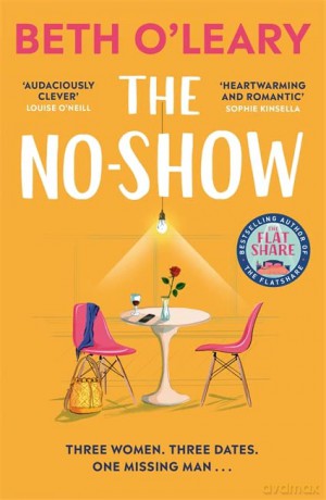 The No-Show: The instant Sunday Times bestseller, the utterly heart-warming new novel from the author of The Flatshare [KSIĄŻKA]