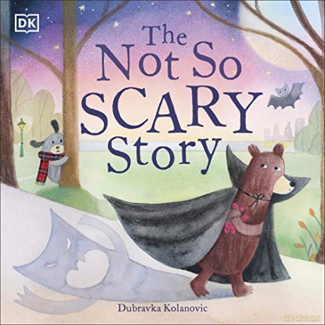 The Not So Scary Story - Dubravka Kolanovic [KSIĄŻKA]