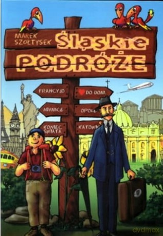 Śląskie podróże - Marek Szołtysek [KSIĄŻKA]