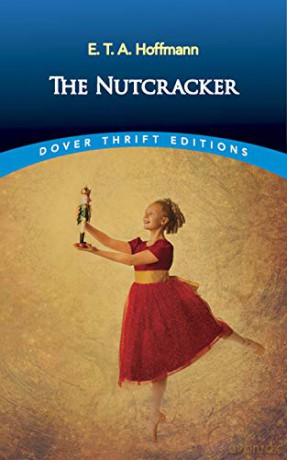 The Nutcracker (Thrift Editions) - E. T. A. Hoffmann [KSIĄŻKA]
