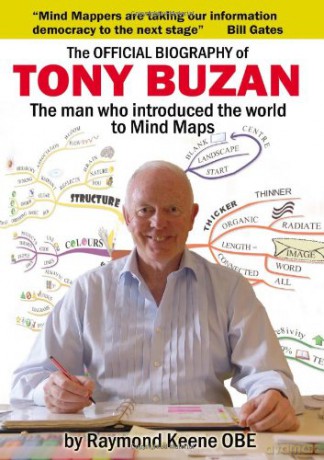 The Official Biography of Tony Buzan: The Man Who Introduced the World to Mind Maps - Raymond Keene OBE [KSIĄŻKA]