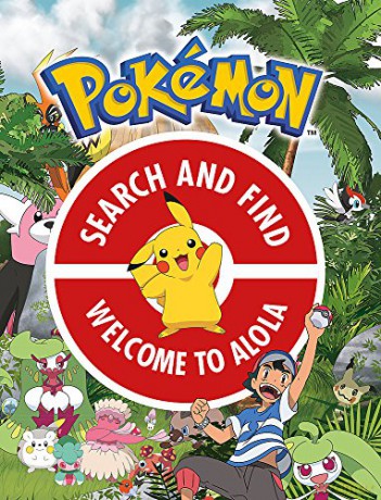 The Official Pokémon Search and Find: Welcome to Alola - Pokémon [KSIĄŻKA]